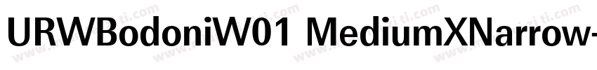 URWBodoniW01 MediumXNarrow字体转换